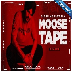 Moosetape 2021 - Sidhu Moose Wala