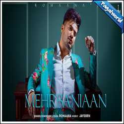 Mehrbaniaan (Album 2021) Romaana