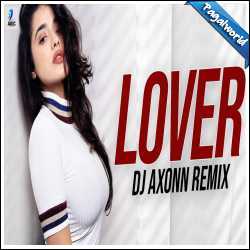 Lover (Remix) DJ Axonn