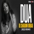 Jo Bheji Thi Dua Remix - DJ Shadow Dubai 2022