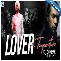 Lover X Temperature (Remix) DJ Dharak