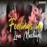 Feelings In Love Mashup 2022 - DJ Danish