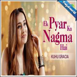 Ek Pyar Ka Nagma Hai (Acoustic)