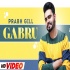 Prabh Gill - Gabru