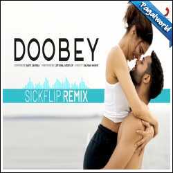 Doobey (Sickflip Remix)