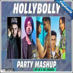 HollyBolly Party Mashup 2022 - Dip SR x VDj Jakaria