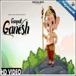 Ganpat Ganesh Mp3 Song Download Pagalworld - Sanjeev Chaturvedi, Arun Dev  Yadav
