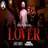 Lover (Remix) DJ Akhil Talreja
