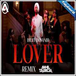 Lover (Remix) DJ Akhil Talreja
