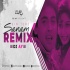 Bin Tere Sanam Remix - Ay