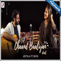 Chaand Baaliyan - Duet