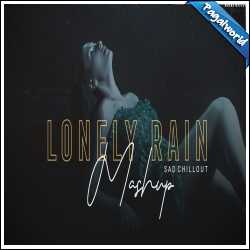 Lonely Rain Mashup 2022 - BICKY OFFICIAL