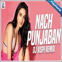 Nach Punjaban Remix - DJ Vispi