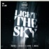 Light The Sky