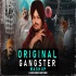 Original Gangsters Mashup 2022 - DJ HARSH SHARMA
