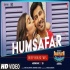 Humsafar Remix - KEDROCK SD Style