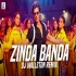 Zinda Banda Remix - DJ Wallston