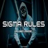 Sigma Rules (Slowed Reverb)