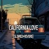 California Love (Slowed Reverb)