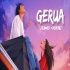 Gerua (Slowed Reverb)