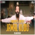 Jamal Kudu Remix - DJ Ravish, DJ Chico