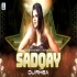 Sadqay Remix - Dj Rhea