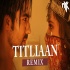 Titliaan - DJ NYK Remix