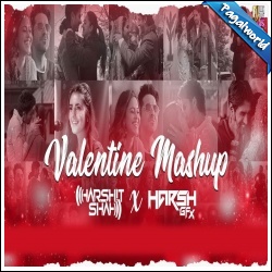 Valentine Mashup 2021 - DJ Harshit Shah