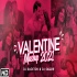 Valentine Mashup 2021 - DJ Dackton, DJ Saquib