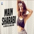 Main Sharabi Remix - DJ Goddess, DJ Jugal