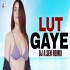 Lut Gaye Remix DJ A Sen
