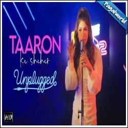 Taaron Ke Sheher Unplugged