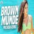 Brown Munde Remix - Preskow