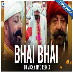 Bhai Bhai (Remix) DJ VICKY NYC
