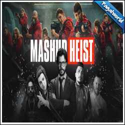 Mashup Heist - DJ Harshal, Sunix Thakor