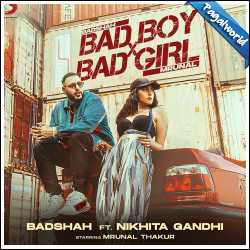 Badshah - Bad Boy x Bad Girl