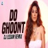 Do Ghoont (Remix) DJ Essam