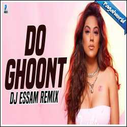 Do Ghoont (Remix) DJ Essam