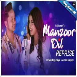 Manzoor Dil (Reprise)