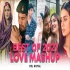 Best Of 2021 Love Mashup - VDj Royal, Dvj Sahil